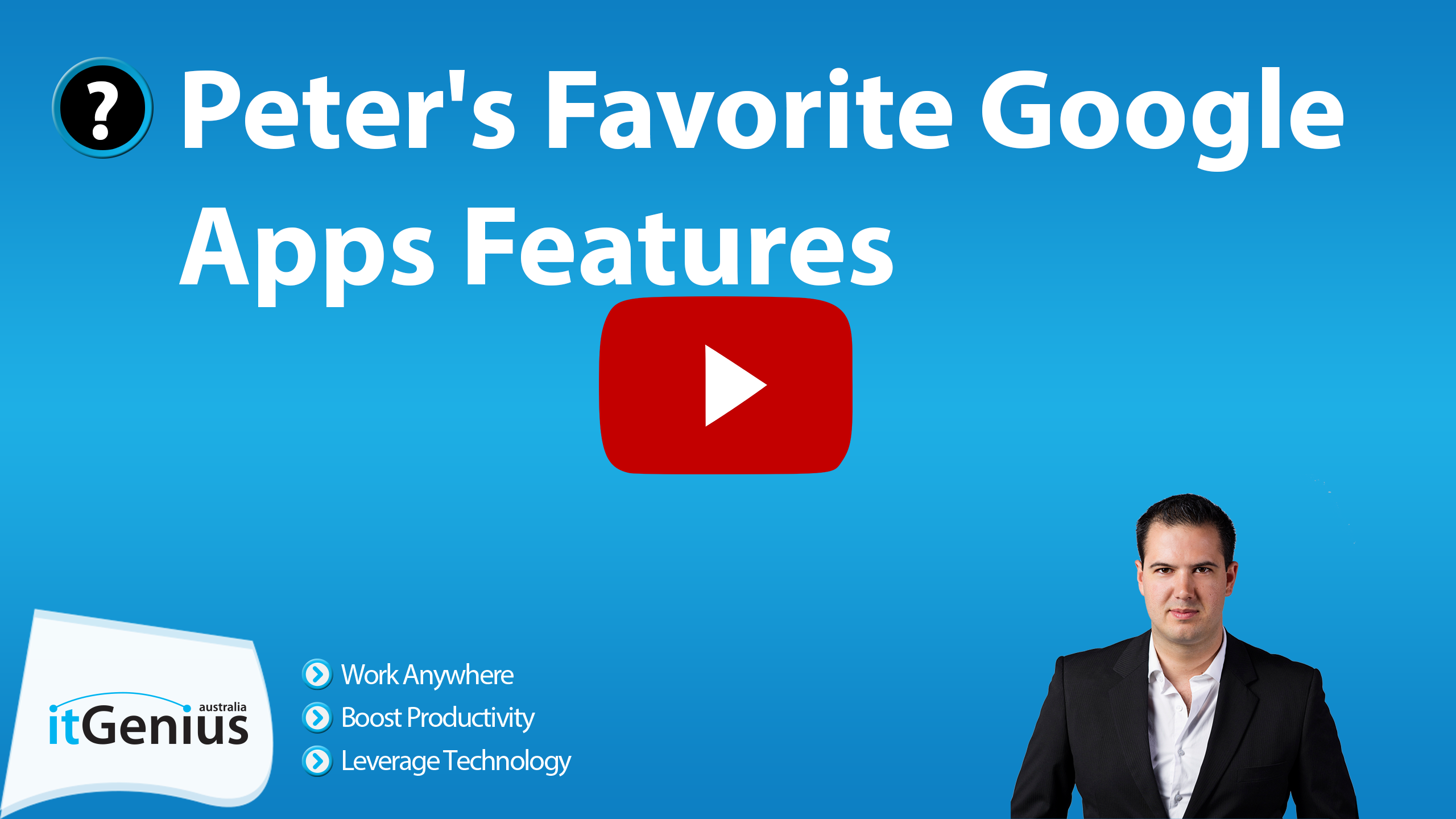 Peter’s Favorite G Suite(Google Apps) Features