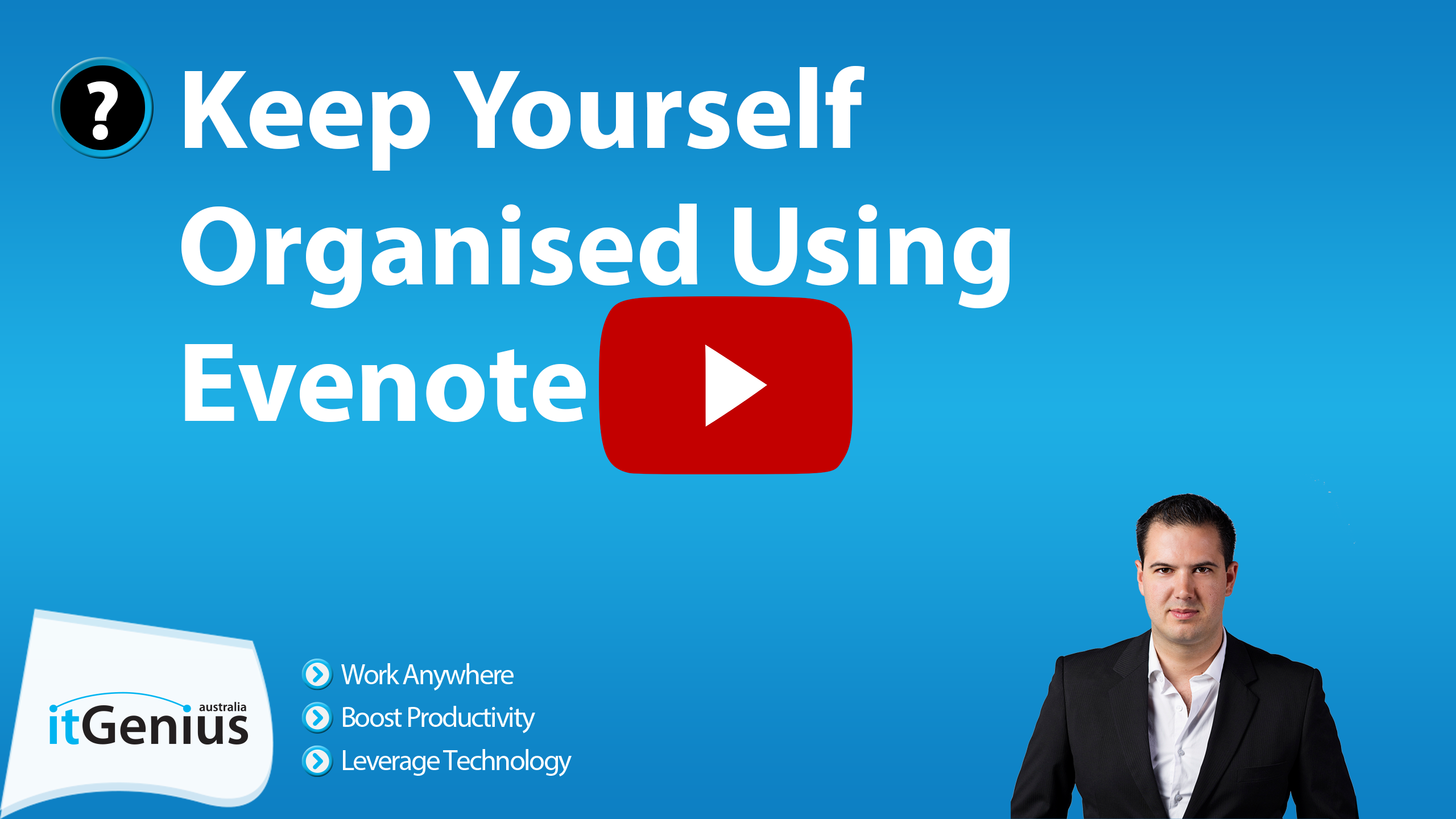 Keep Yourself Organised Using Evenote