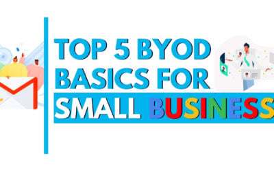 Top 5 BYOD Basics for Small Business