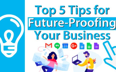 5 Tips for Future-Proofing Your Business