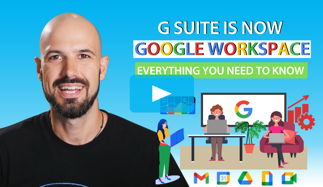 G Suite is now Google Workspace – Everything you need to know