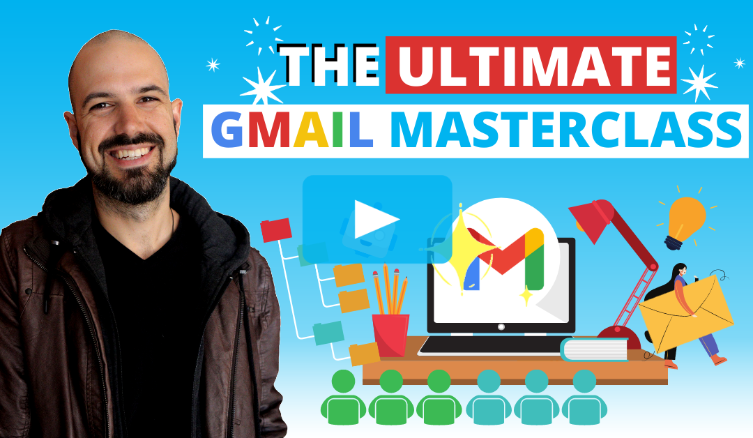 The Ultimate Gmail Masterclass