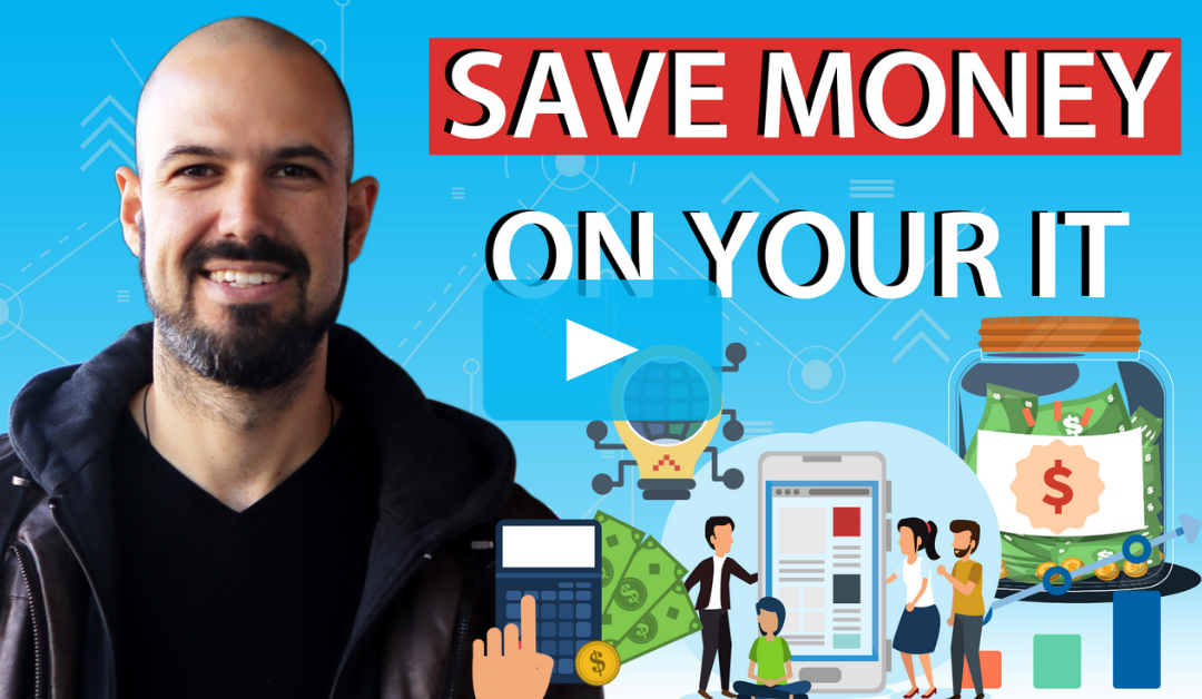 How To Save Money On Your Business IT Costs