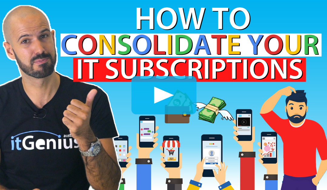 How to Consolidate Your IT Subscriptions