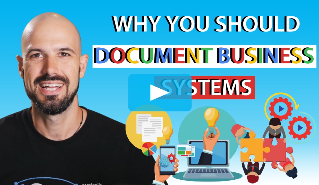 Why You Should Document Business Systems