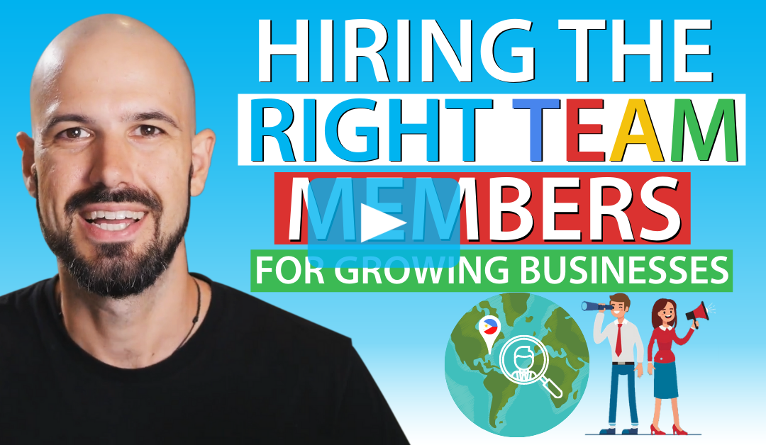 Hiring the Right Team Members for Growing Businesses
