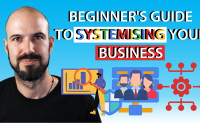 Beginner’s Guide to Systemising your Business