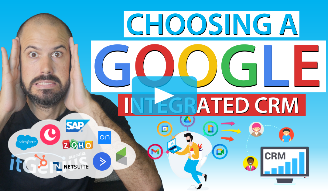 Choosing the Perfect CRM for your Business (Google Gmail CRM)