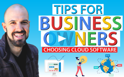 Tips for Business Owners Choosing Cloud Software