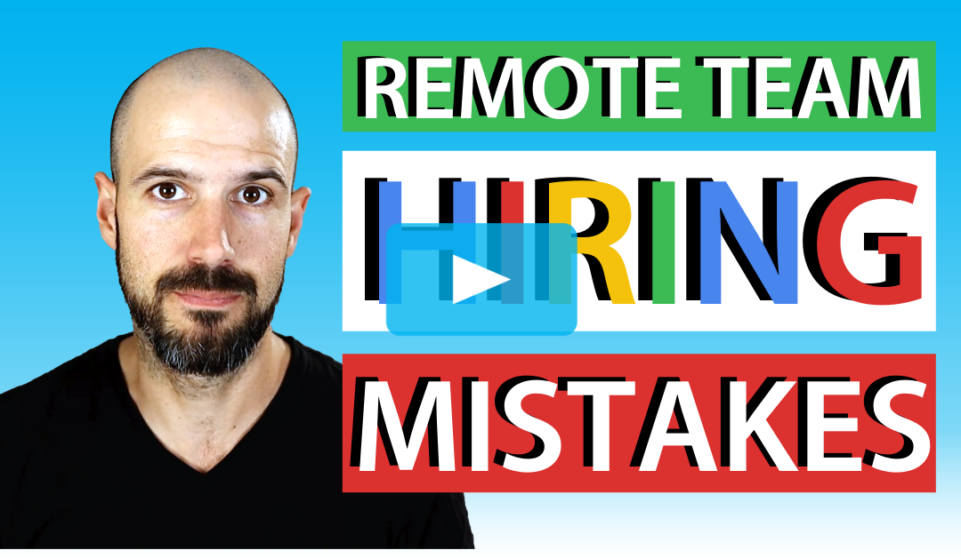 Mistakes Business Owners Make When Hiring A Remote Team