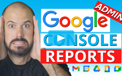 Making the Most Out of Google Admin Console Reports
