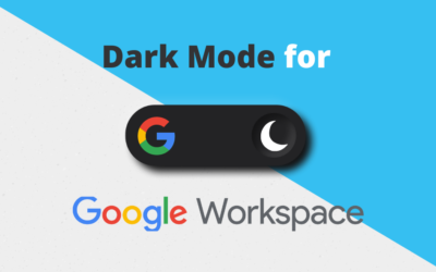 Dark Mode for Google Workspace