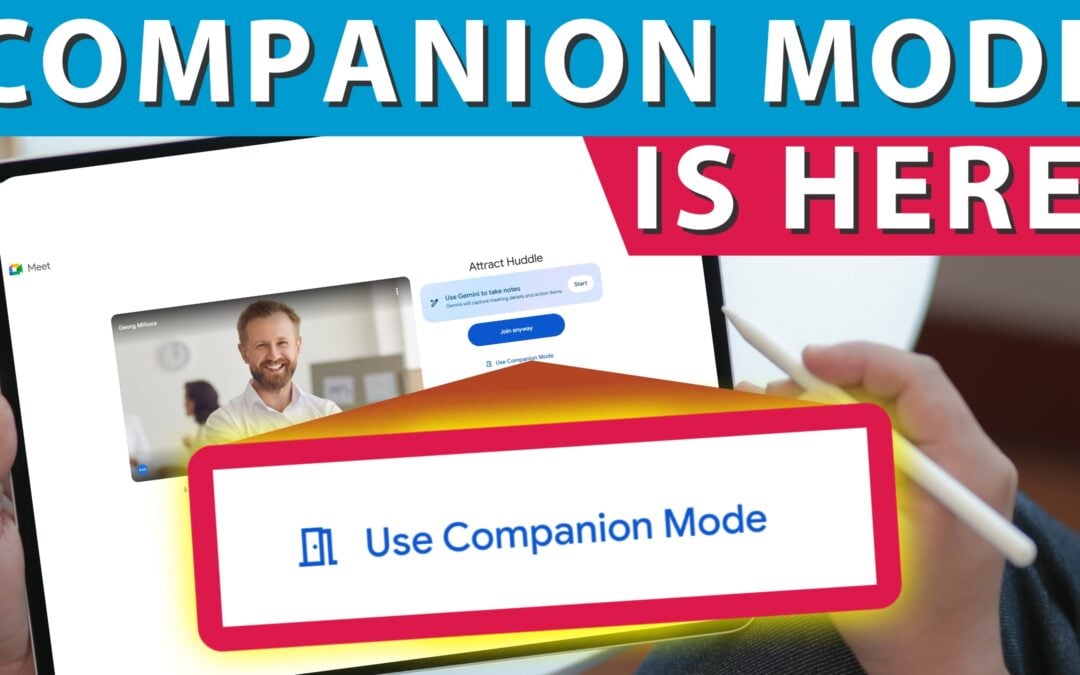 Seamless Meeting Experience: Google Meet Companion Mode Now on Android and iOS Tablets